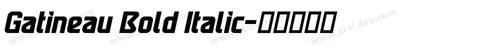 Gatineau Bold Italic字体转换